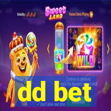 dd bet