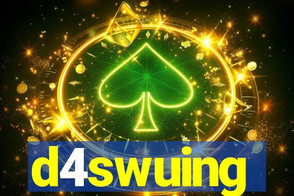 d4swuing