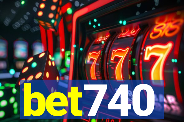 bet740