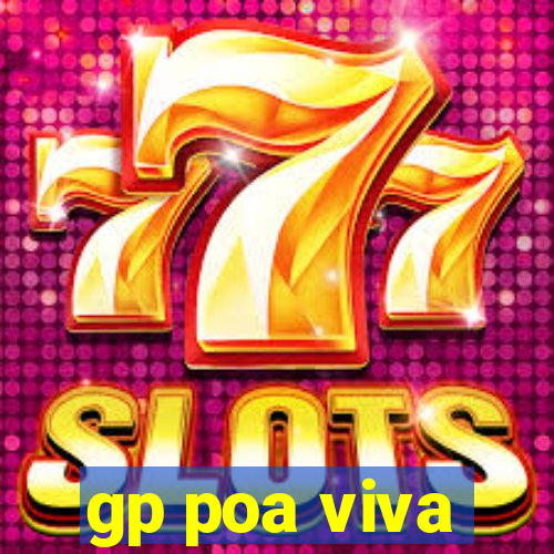 gp poa viva