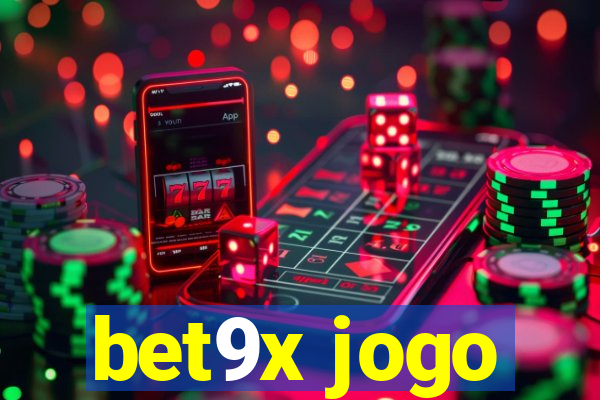 bet9x jogo