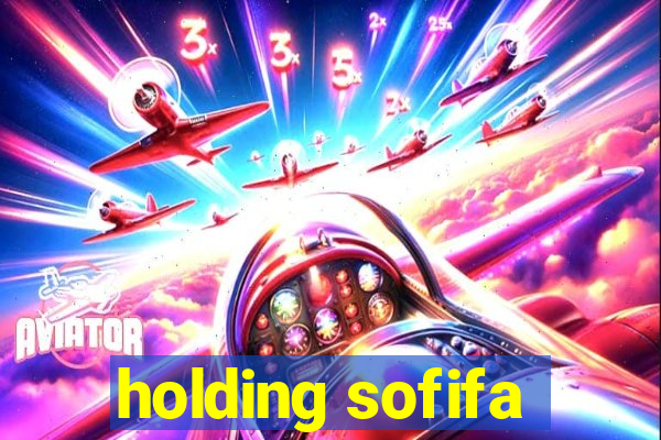 holding sofifa