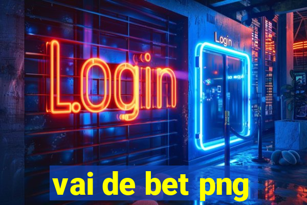 vai de bet png