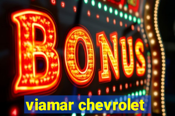 viamar chevrolet