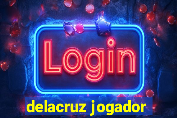 delacruz jogador