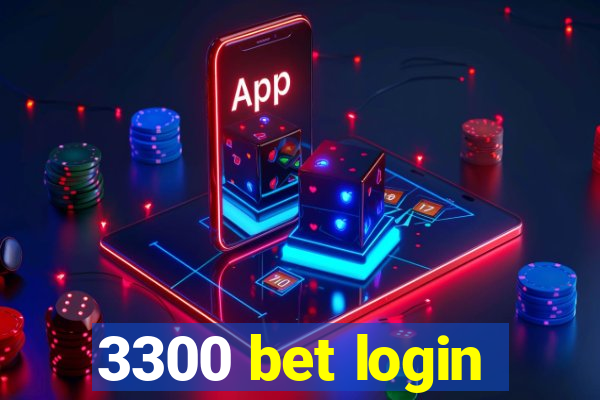 3300 bet login