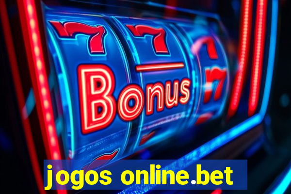 jogos online.bet