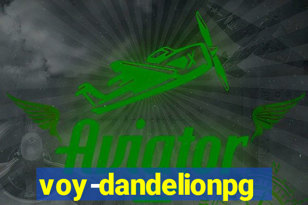 voy-dandelionpg.com