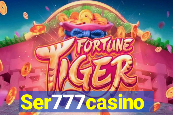 Ser777casino