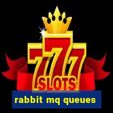 rabbit mq queues