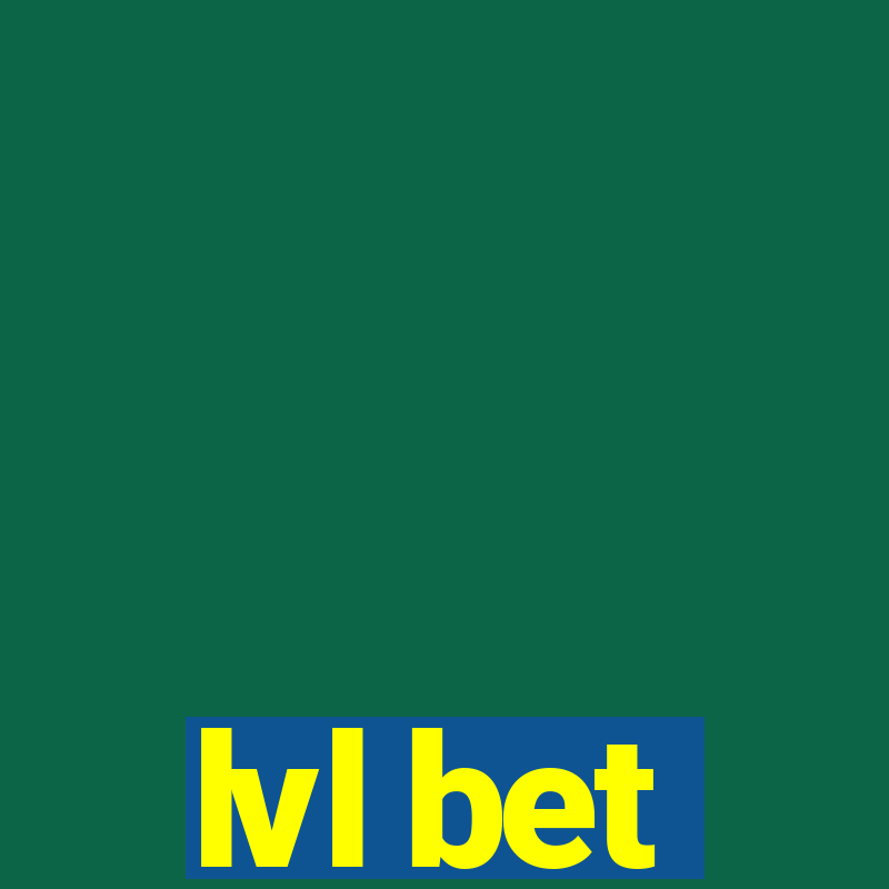 lvl bet