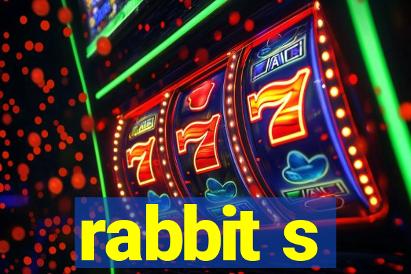 rabbit s