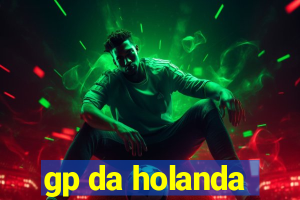 gp da holanda