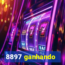 8897 ganhando