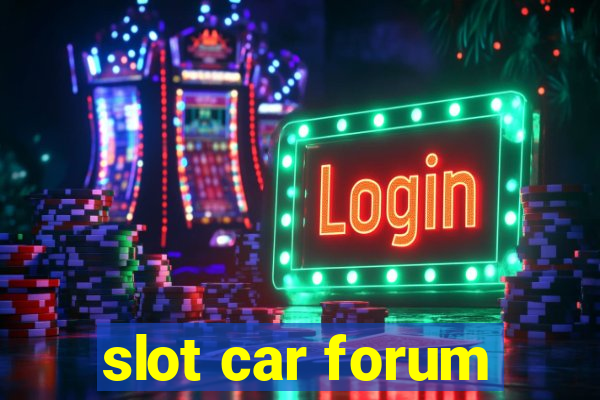 slot car forum