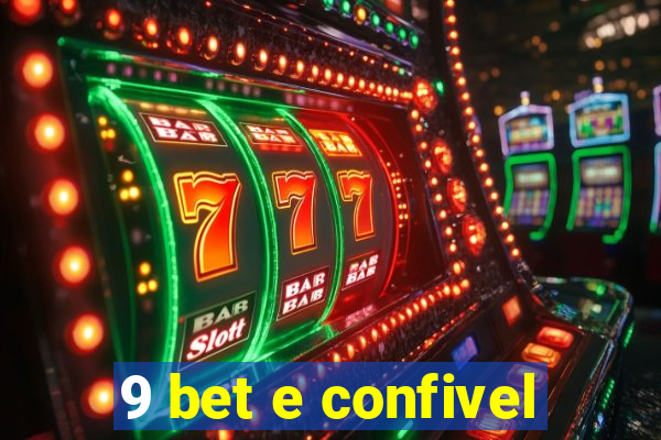 9 bet e confivel