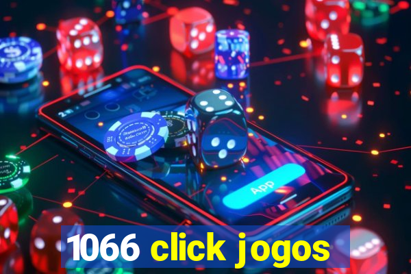 1066 click jogos