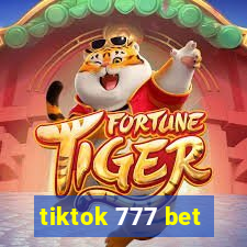 tiktok 777 bet