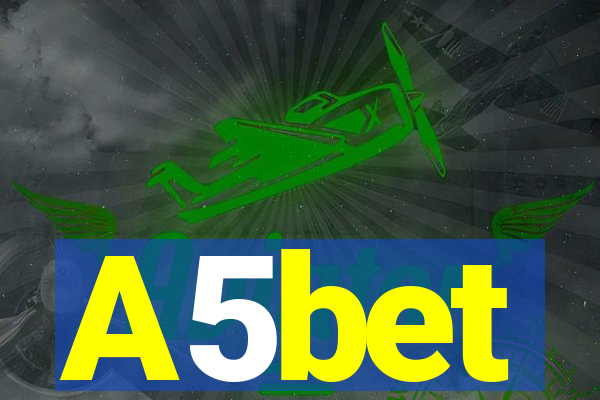 A5bet