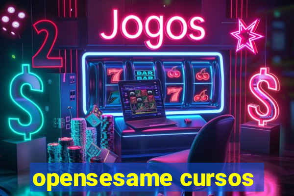 opensesame cursos