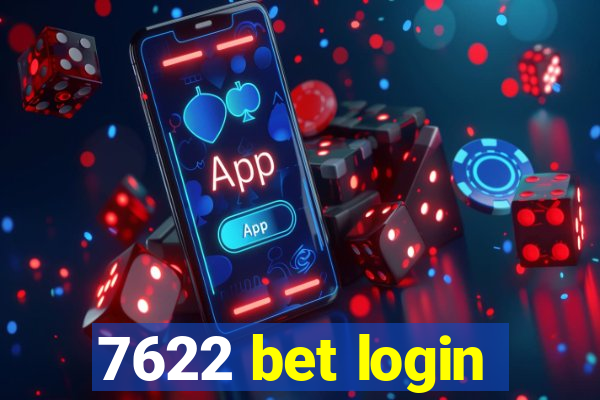 7622 bet login