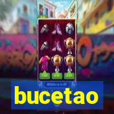 bucetao