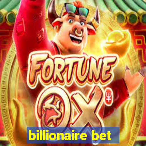 billionaire bet