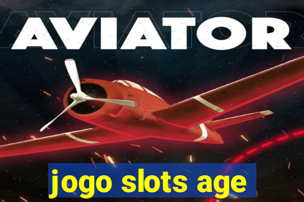 jogo slots age