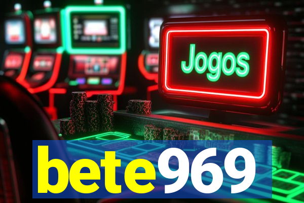 bete969