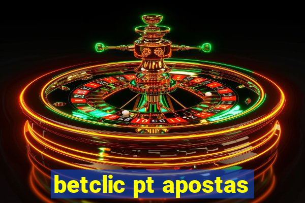 betclic pt apostas