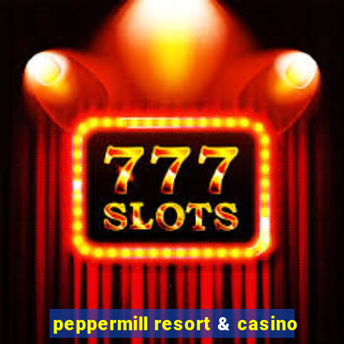 peppermill resort & casino