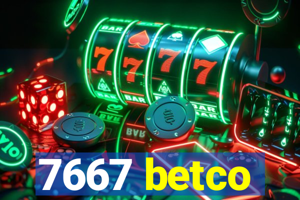 7667 betco