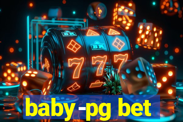 baby-pg bet