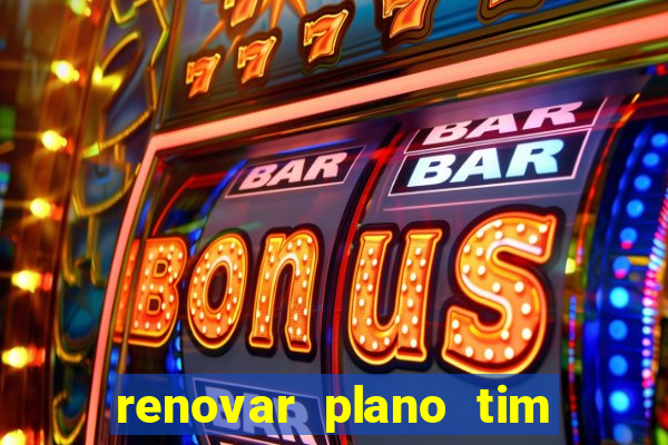 renovar plano tim beta por sms