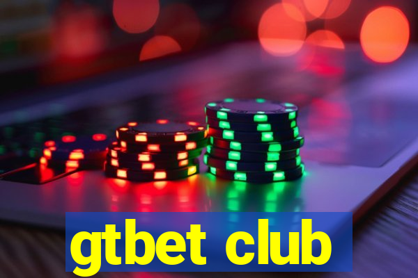 gtbet club