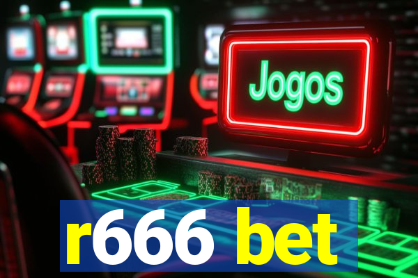 r666 bet