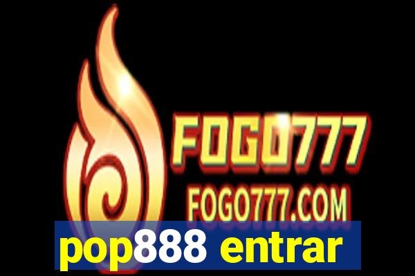 pop888 entrar