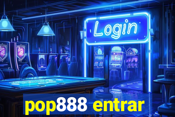 pop888 entrar