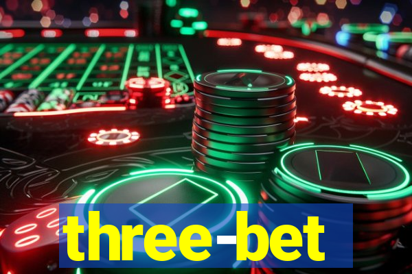 three-bet