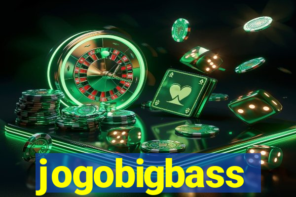 jogobigbass