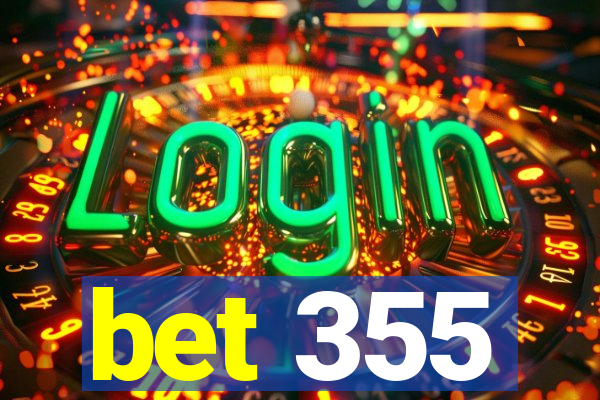 bet 355