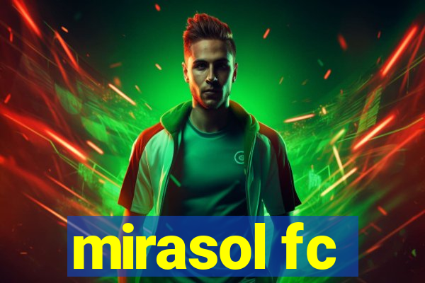 mirasol fc