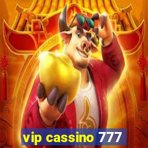 vip cassino 777