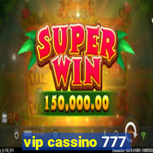 vip cassino 777