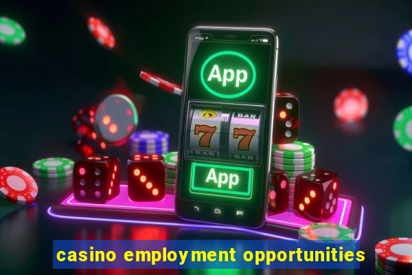 casino employment opportunities