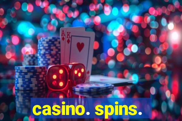 casino. spins.