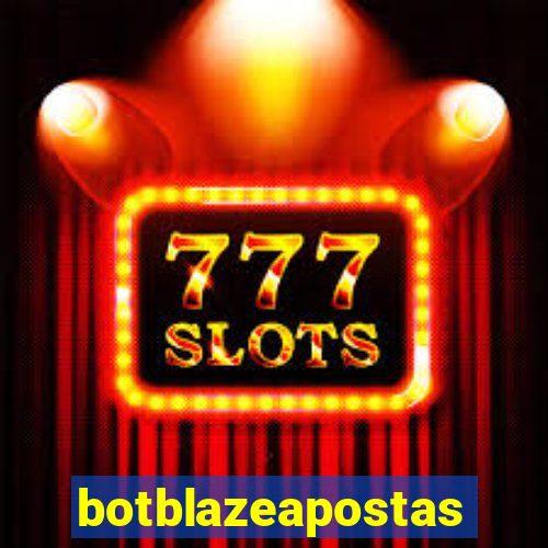 botblazeapostas