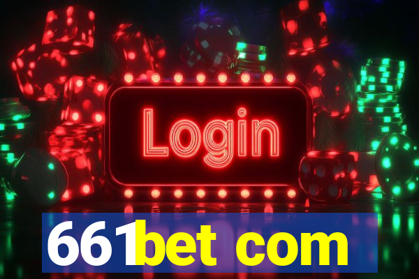 661bet com