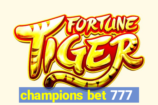 champions bet 777