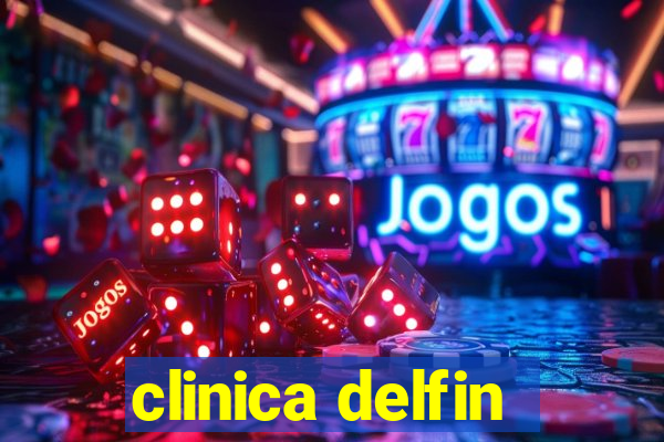 clinica delfin